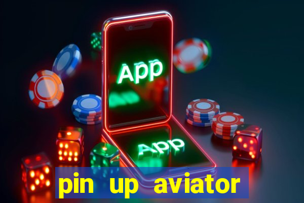 pin up aviator promo code